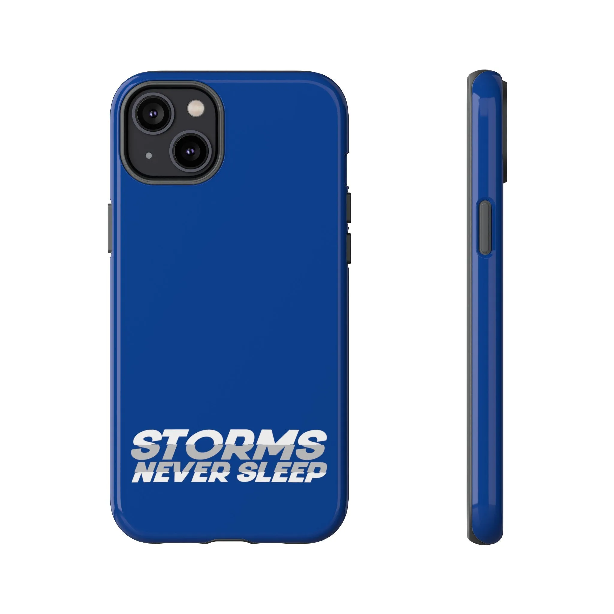 Storms Never Sleep Tough Phone Case