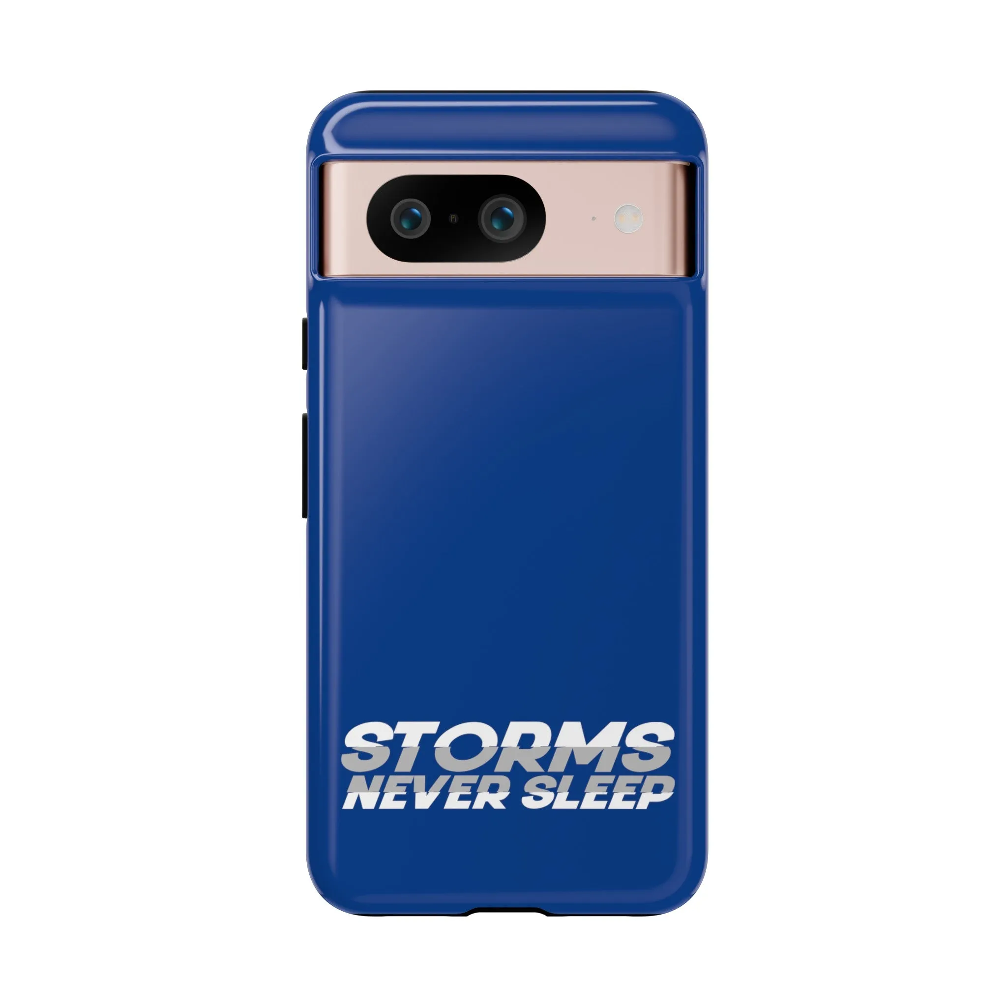 Storms Never Sleep Tough Phone Case