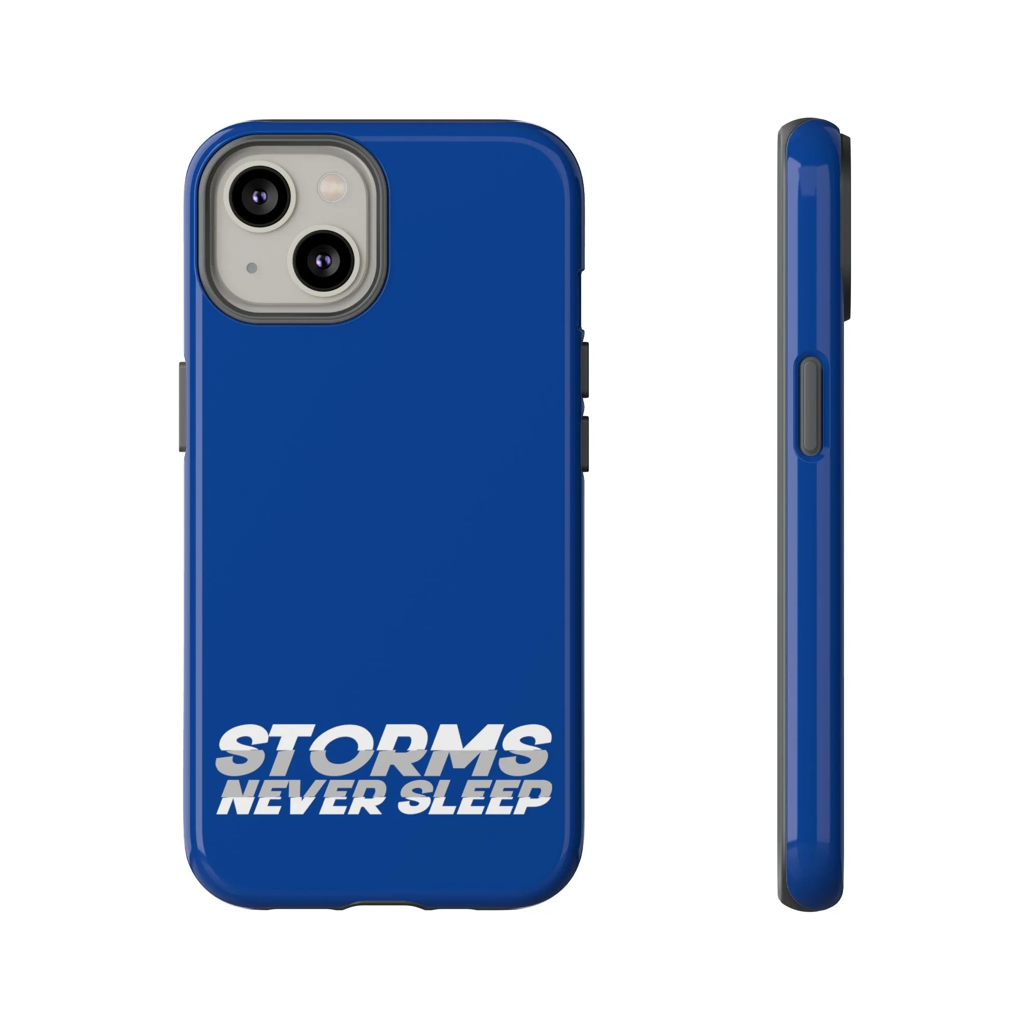 Storms Never Sleep Tough Phone Case