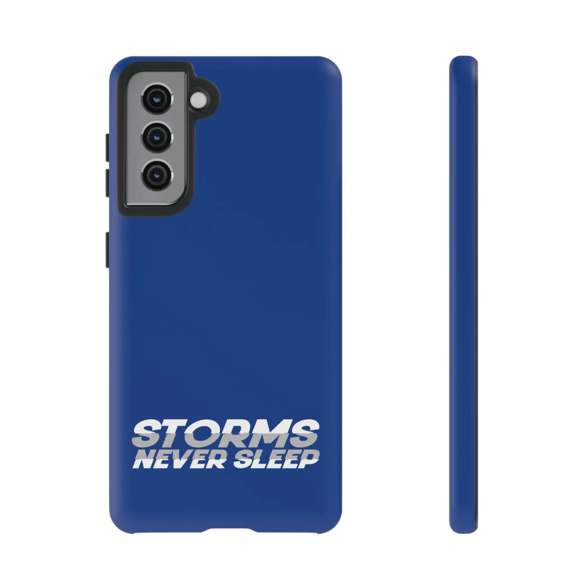 Storms Never Sleep Tough Phone Case