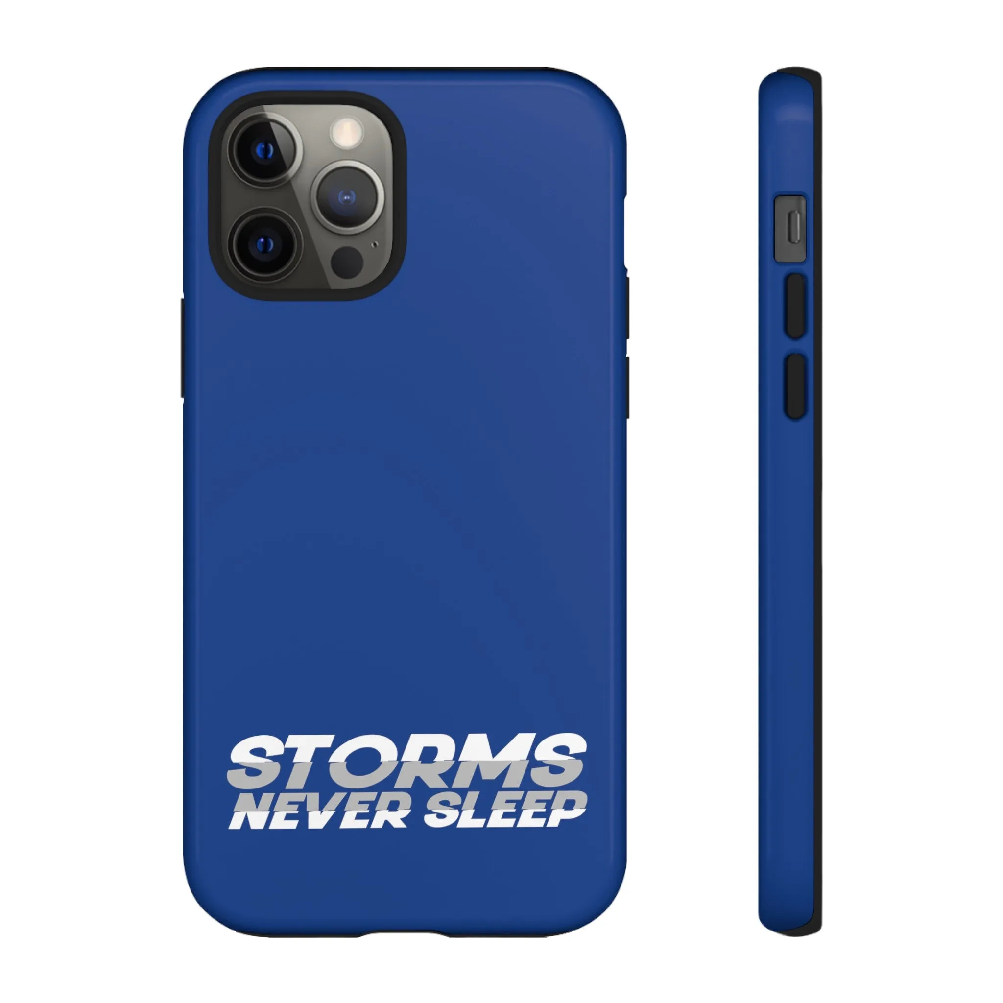 Storms Never Sleep Tough Phone Case