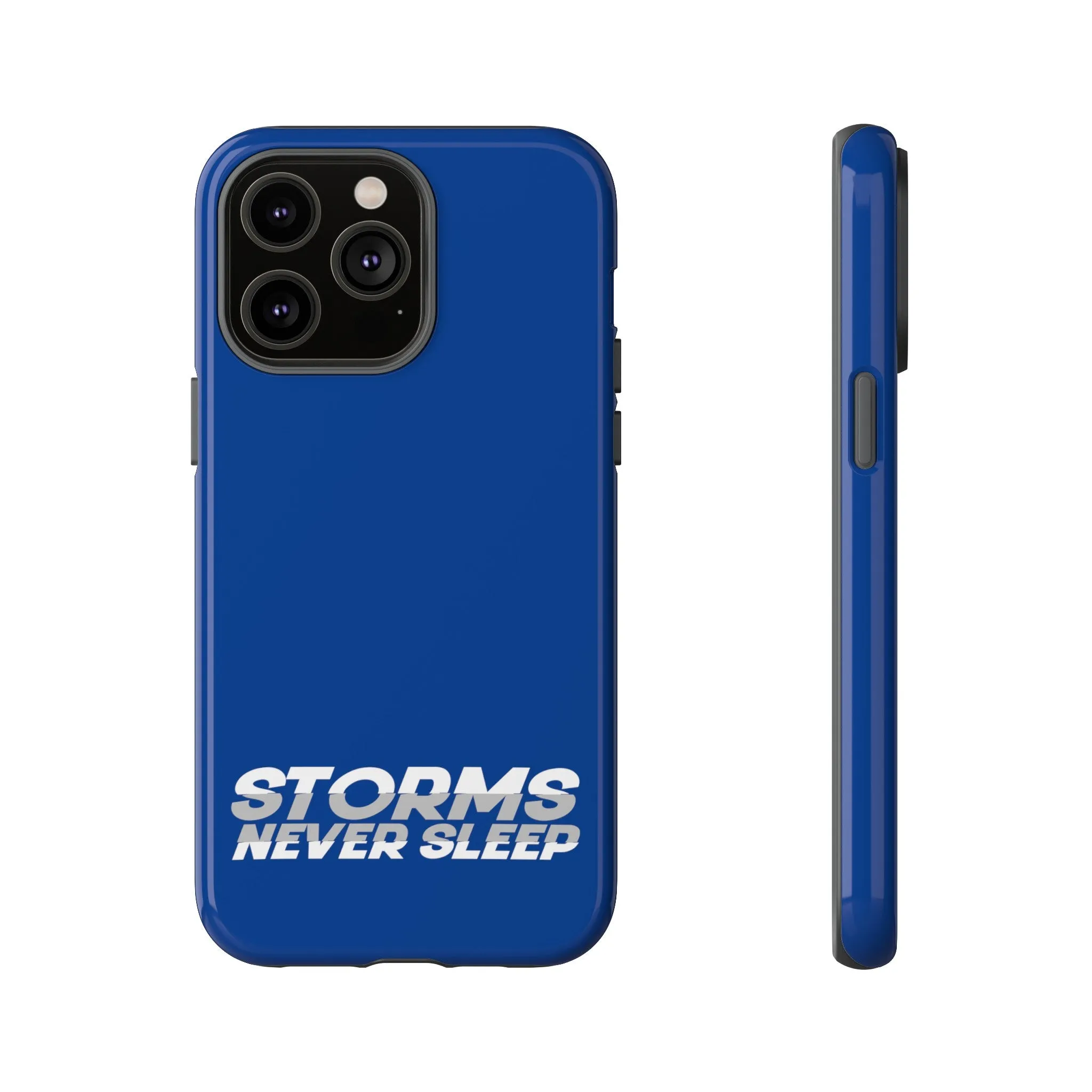 Storms Never Sleep Tough Phone Case