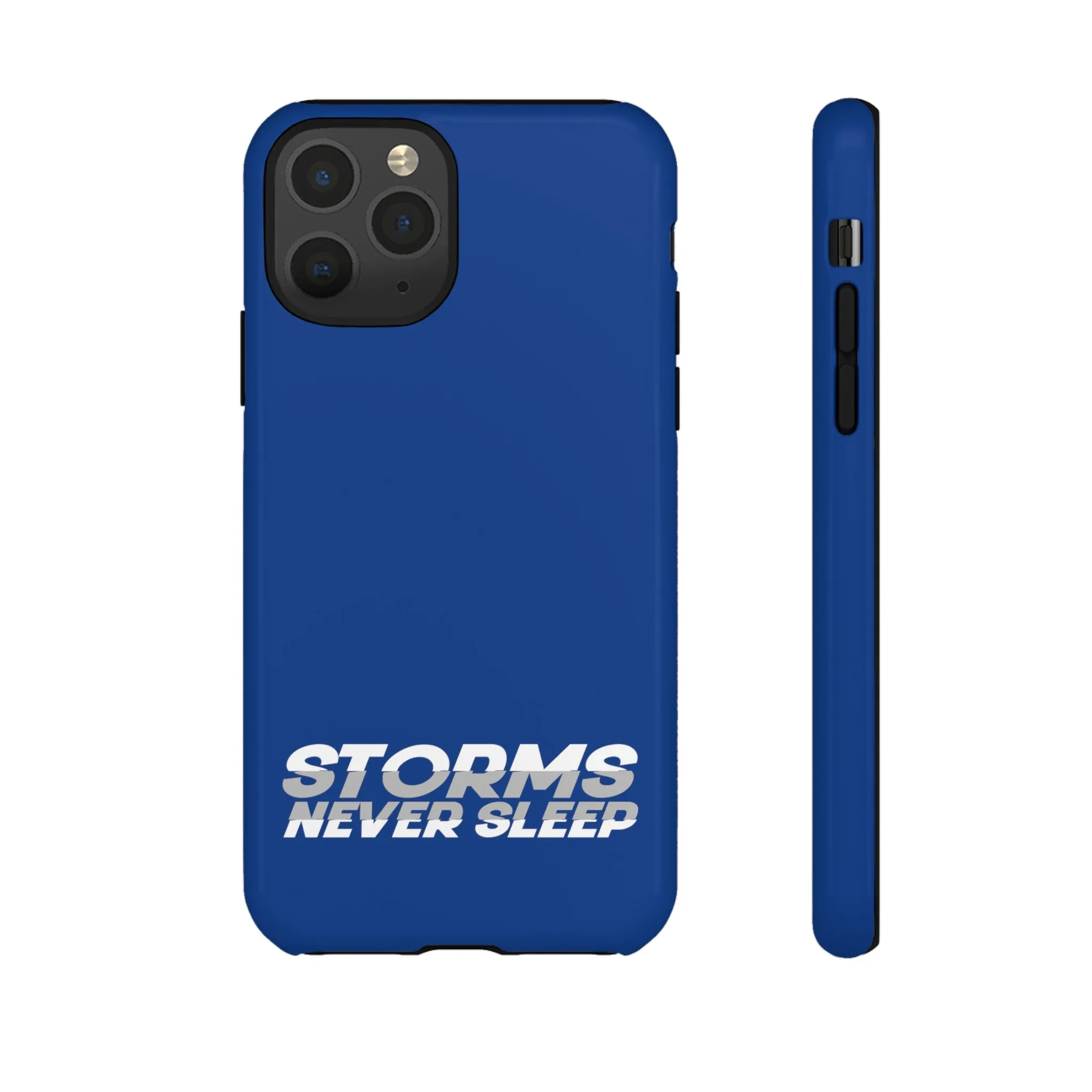 Storms Never Sleep Tough Phone Case