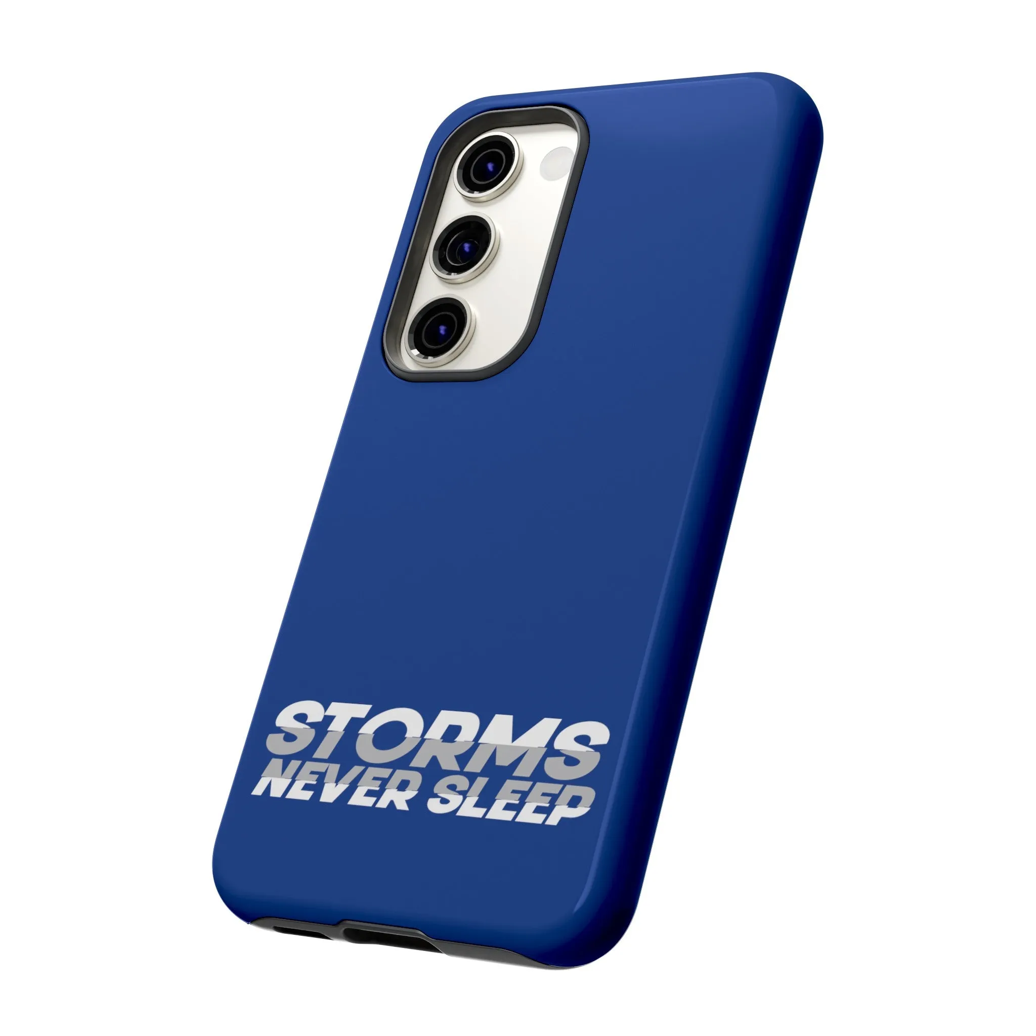 Storms Never Sleep Tough Phone Case