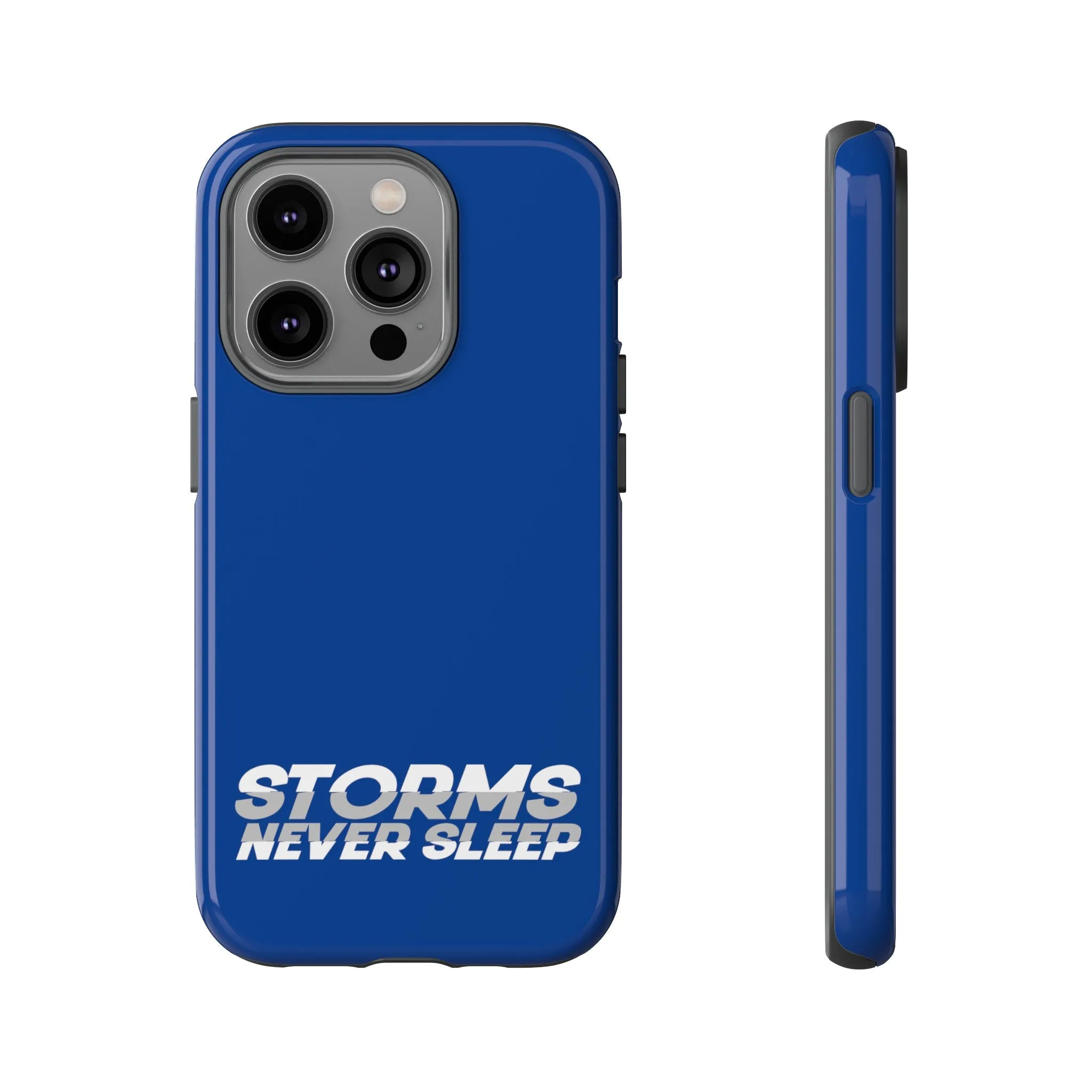 Storms Never Sleep Tough Phone Case