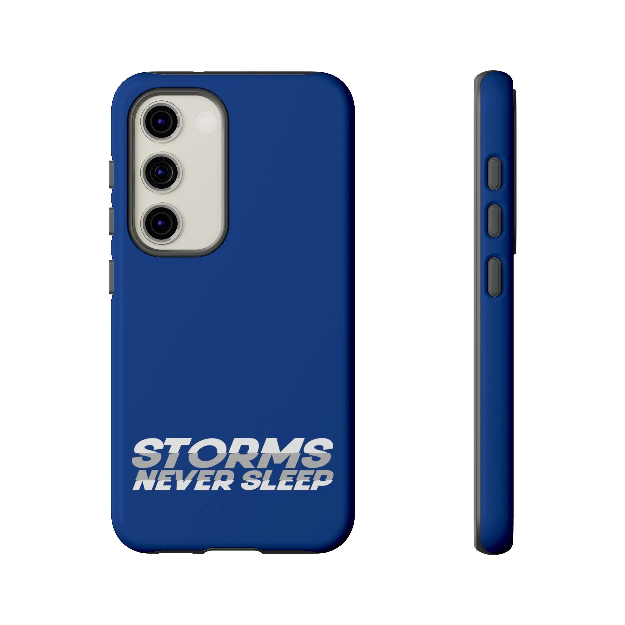 Storms Never Sleep Tough Phone Case