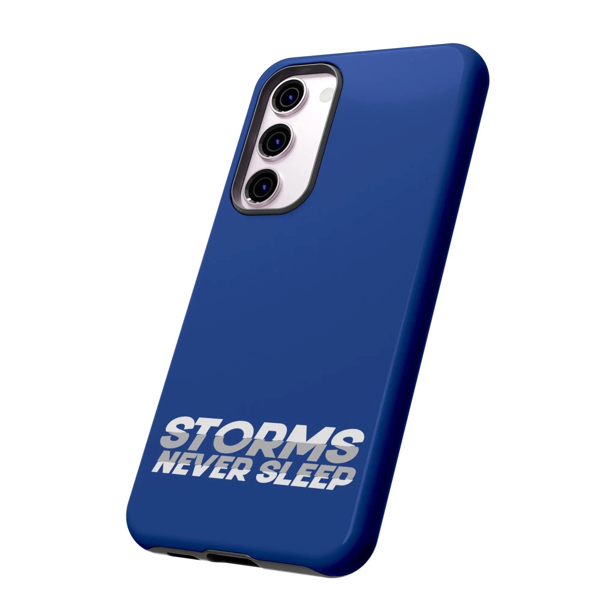 Storms Never Sleep Tough Phone Case
