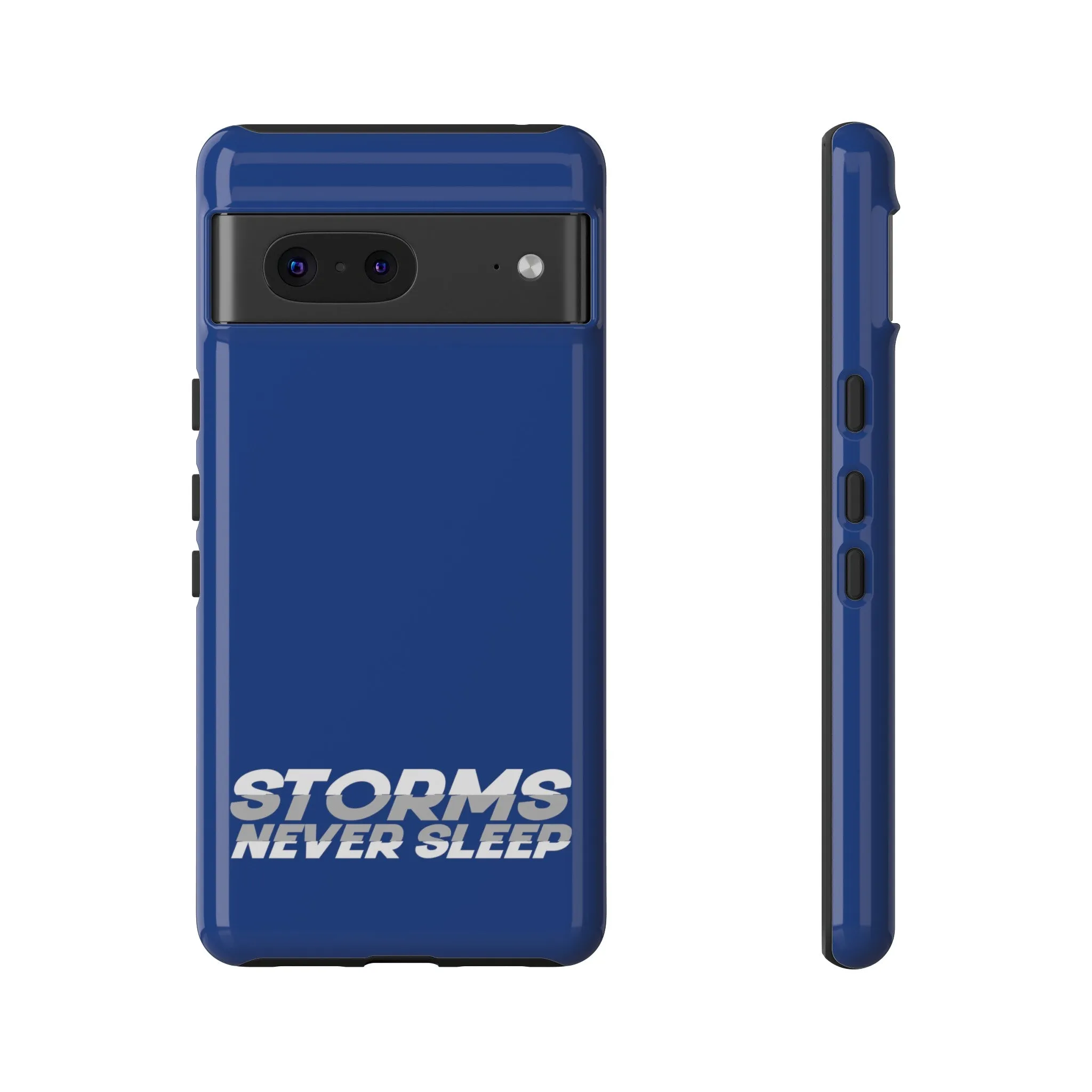 Storms Never Sleep Tough Phone Case
