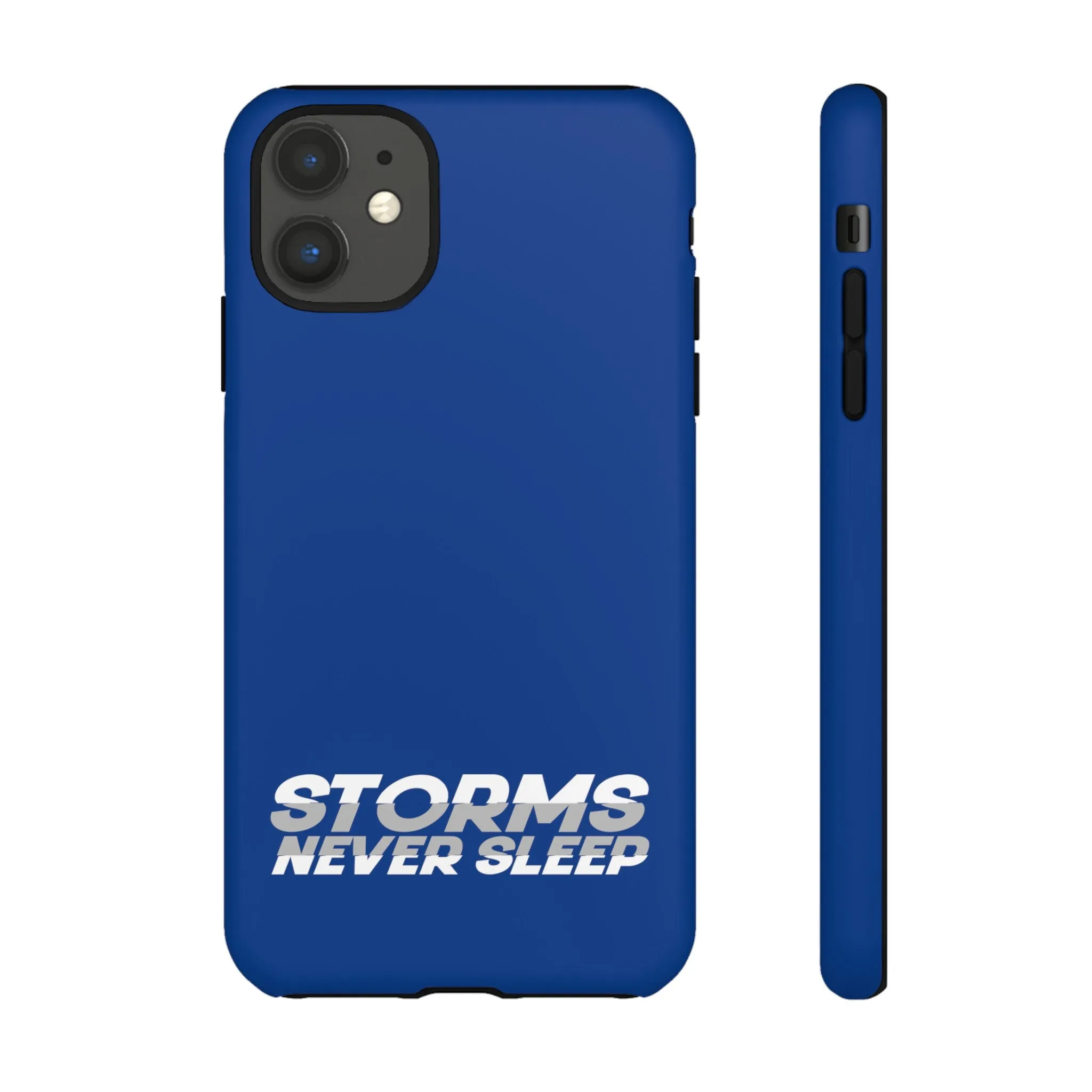 Storms Never Sleep Tough Phone Case