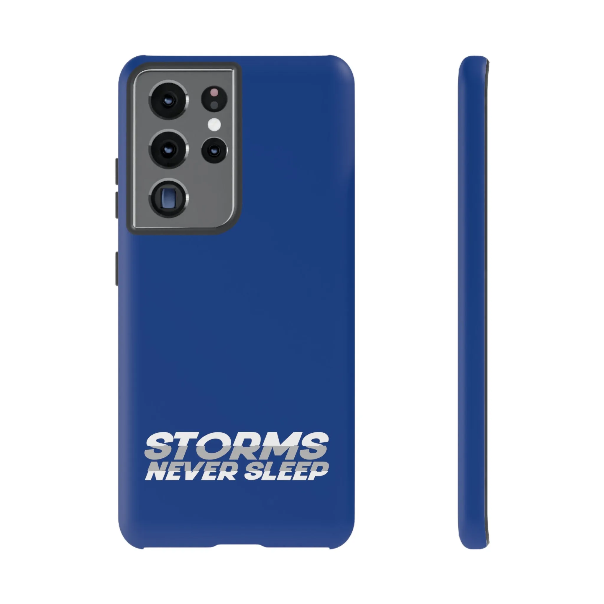 Storms Never Sleep Tough Phone Case