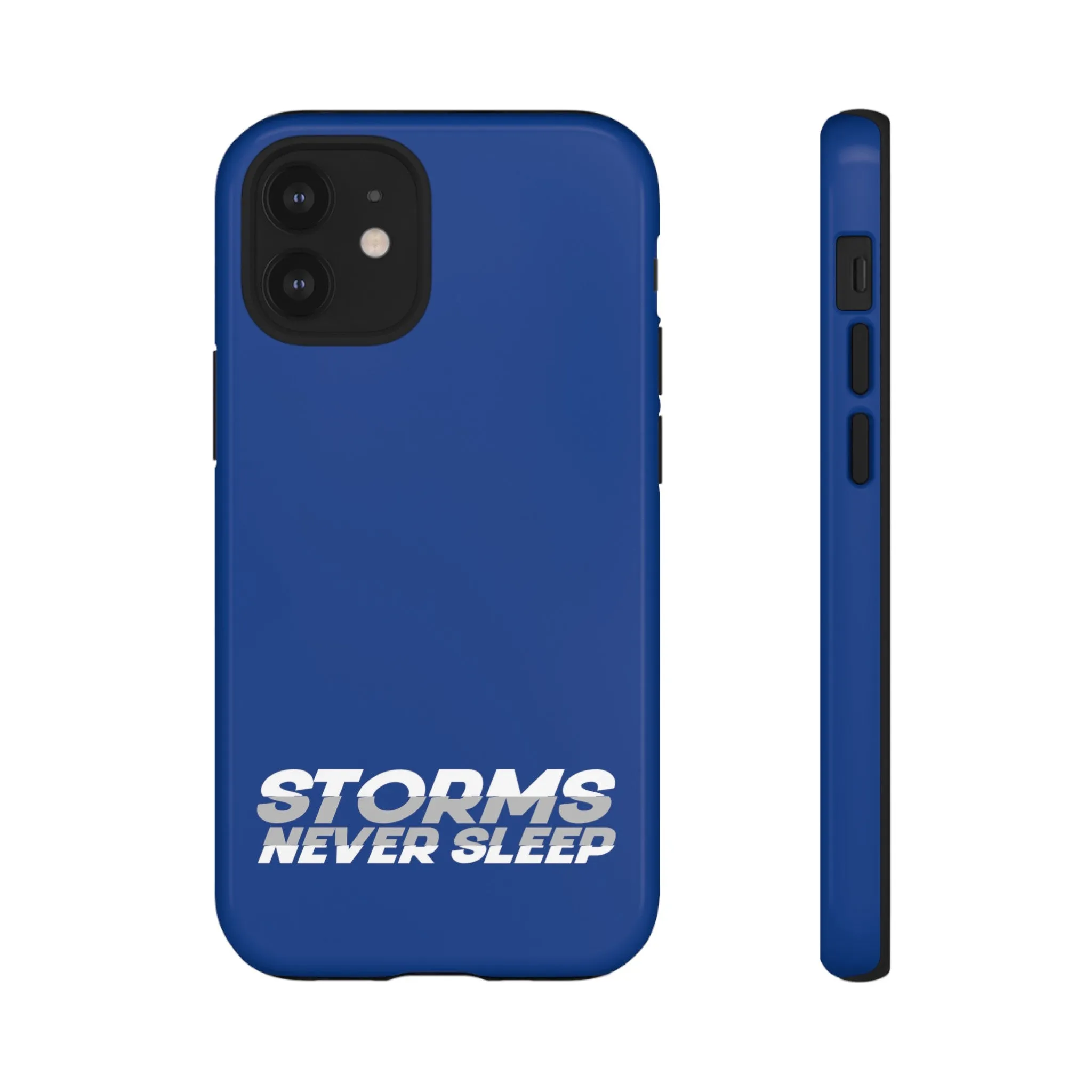 Storms Never Sleep Tough Phone Case