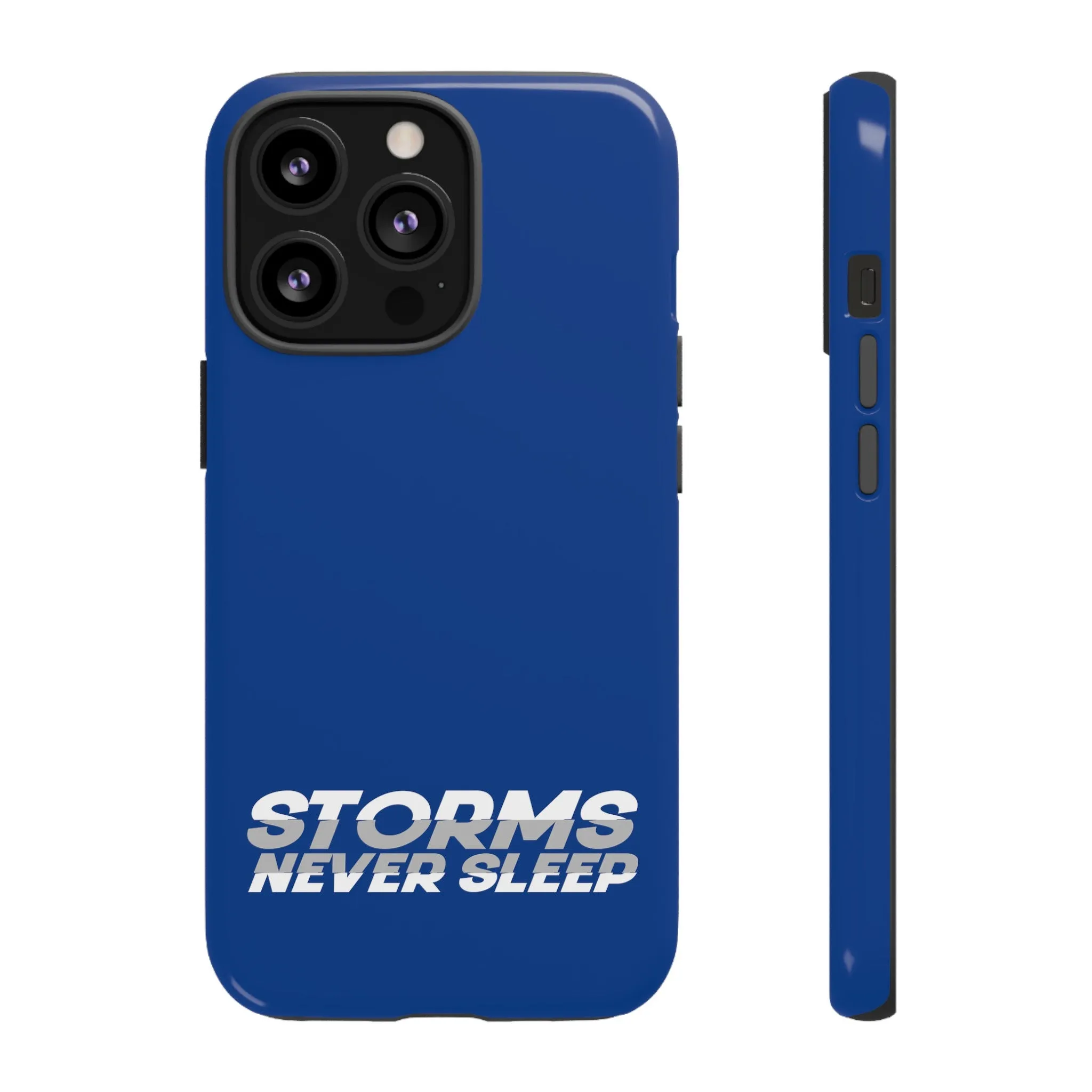 Storms Never Sleep Tough Phone Case