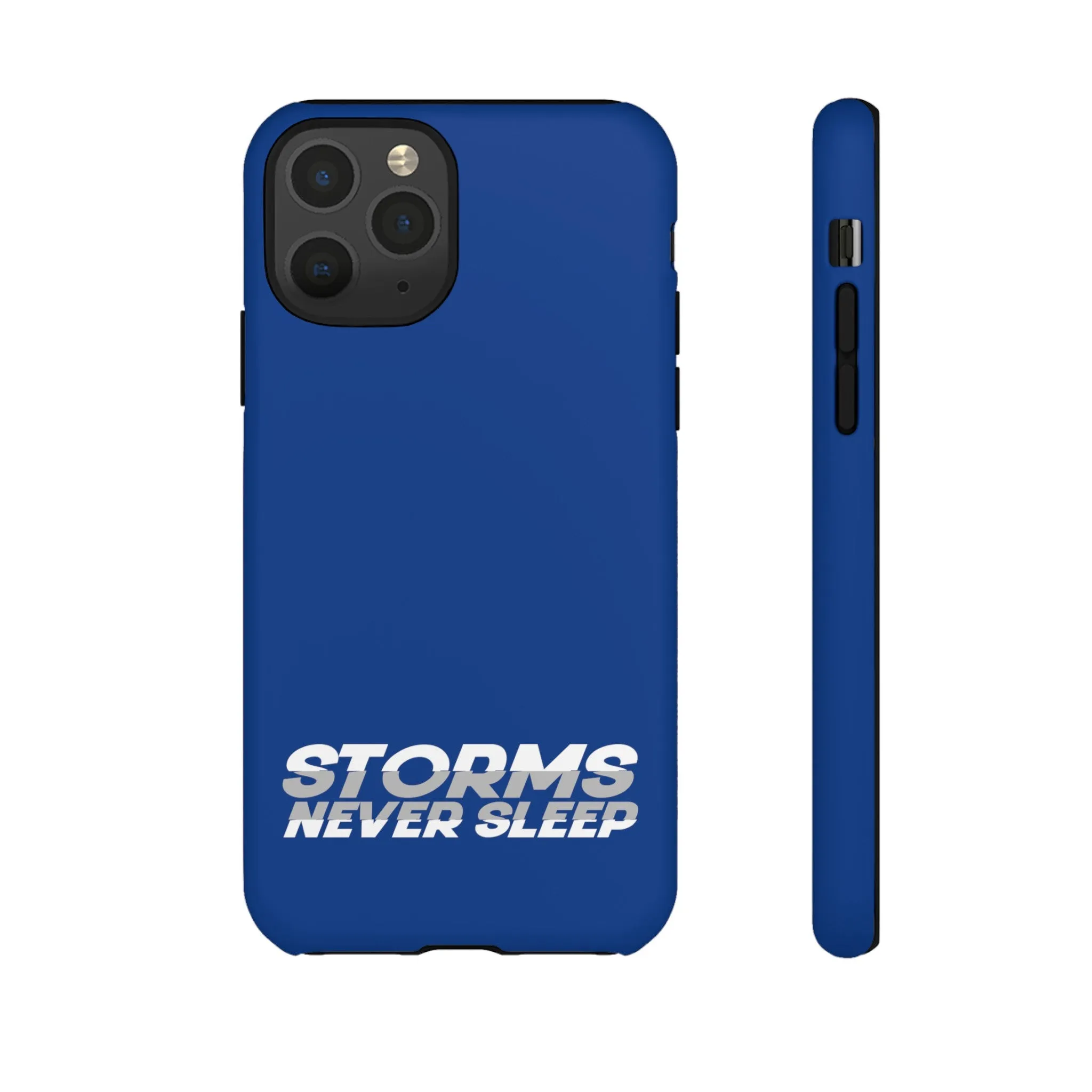 Storms Never Sleep Tough Phone Case