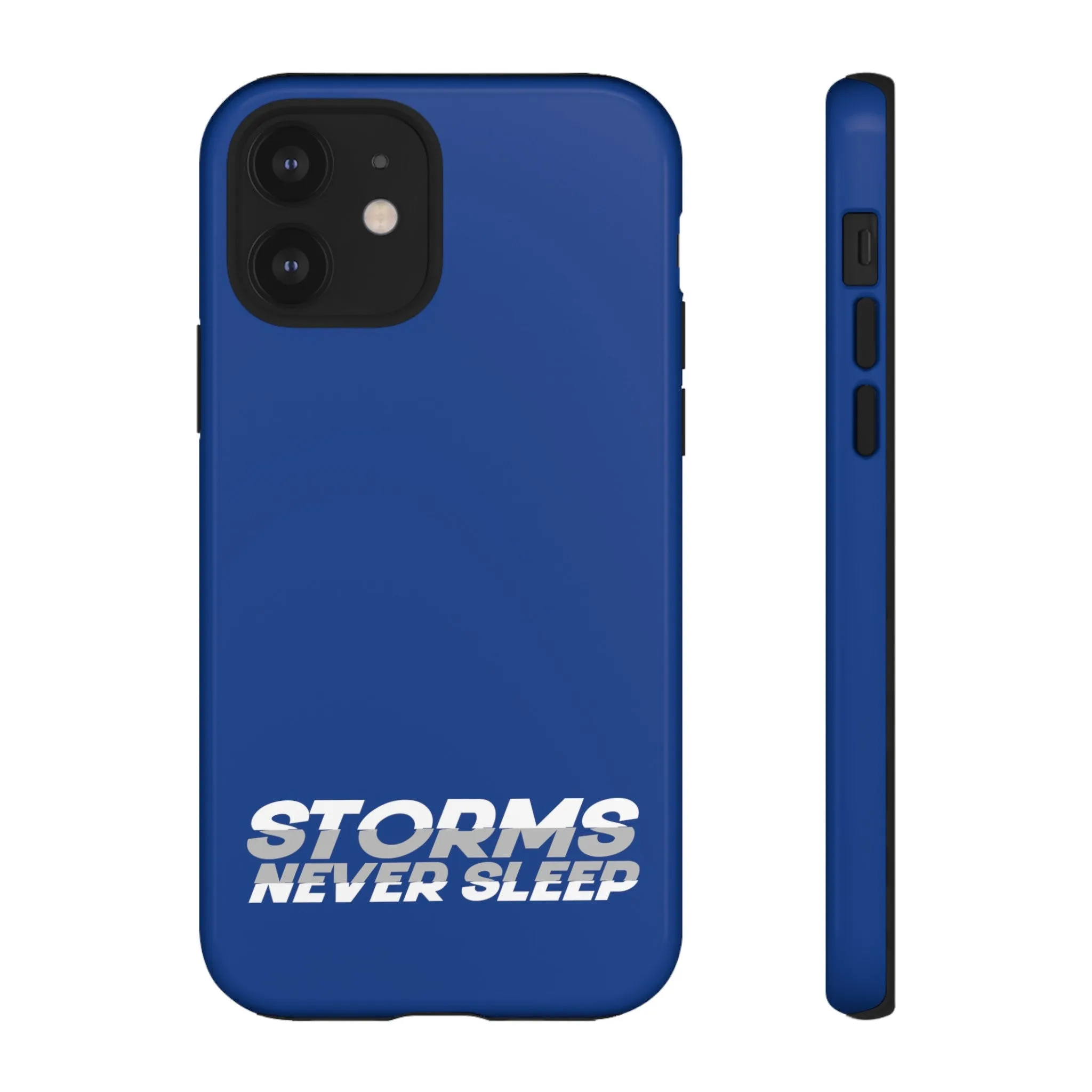 Storms Never Sleep Tough Phone Case